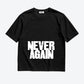 T-shirt NEVER AGAIN In Grey