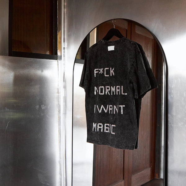 T-shirt "F*CK NORMAL I WANT MAGIC" – Truelove