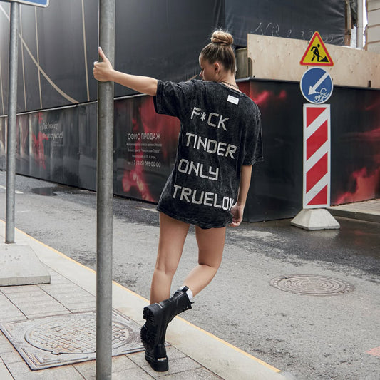 T-shirt "F*CK TINDER ONLY TRUELOVE"